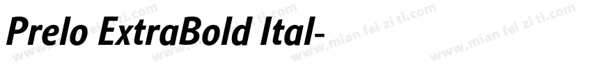Prelo ExtraBold Ital字体转换